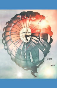 Title: Destinï¿½e, Author: Marie Ann