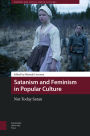 Satanism and Feminism in Popular Culture: Not Today Satan
