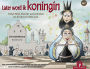 Later word ik koningin: Prentenboek & Toolbox