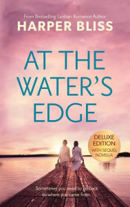 Title: At the Water's Edge - Deluxe Edition, Author: Harper Bliss