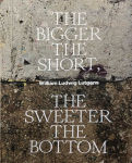 Alternative view 1 of The Bigger the Short, the Sweeter the Bottom