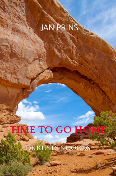 TIME TO GO HOME: DE KUS DES DOODS