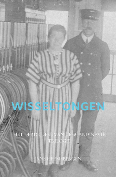 Wisseltongen: Het derde deel van de Scandinavië trilogie