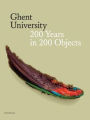 Ghent University: 200 Years in 200 Objects
