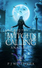 A Witch's Calling: Anaïs Blue Book Four