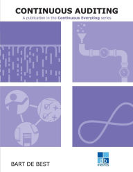 Title: DevOps Continuous Auditing: A publication in the Continuous Everything series, Author: Louis Van Hemmen