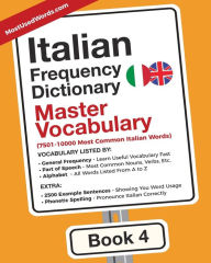 Title: Italian Frequency Dictionary - Master Vocabulary: 7501-10000 Most Common Italian Words, Author: Mostusedwords