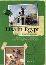 Lisa in Egypt: About a ten-year-old girl who went to an archaeological excavation in Egypt