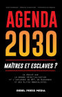 Agenda 2030 - maîtres et esclaves ?: La vérité sur la grande réinitialisation et l'influence du WEF, de Blackrock et des élites mondialistes - Crise économique - Pénuries alimentaires - Hyperinflation mondiale