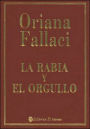 La Rabia y El Orgullo