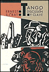 Title: Tango, disussión y clave, Author: Ernesto Sábato
