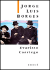 Evaristo Carriego: A Book about Old-Time Buenos Aires