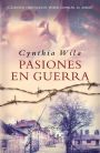 Pasiones en guerra: Pasiones en guerra