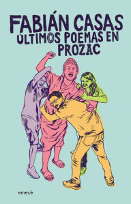 Title: Últimos poemas en prozac, Author: Fabián Casas