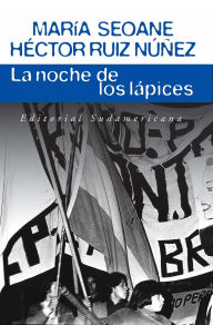 Title: La noche de los lápices, Author: María Seoane