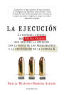 La ejecución: La