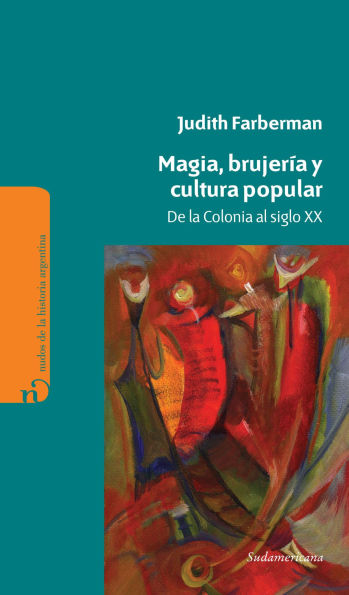 Magia, brujería y cultura popular: De la colonia al siglo 20