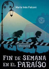 Title: Fin de semana en el paraíso 1, Author: Maria Ines Falconi