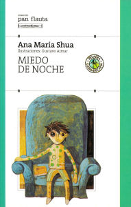 Title: Miedo de noche, Author: Ana María Shua
