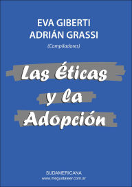 Title: Las éticas y la adopción, Author: Eva Giberti