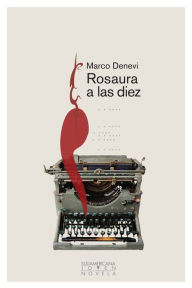 Title: Rosaura a las diez, Author: Marco Denevi