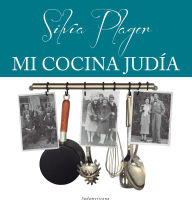 Title: Mi cocina judía, Author: Silvia Plager