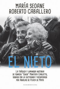 Title: El nieto: La trágica y luminosa historia de Ignacio 