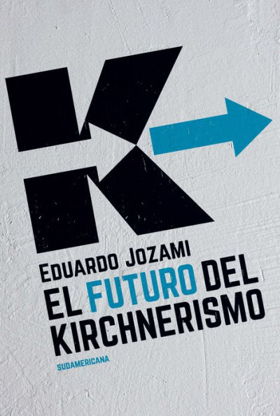 El futuro del kirchnerismo