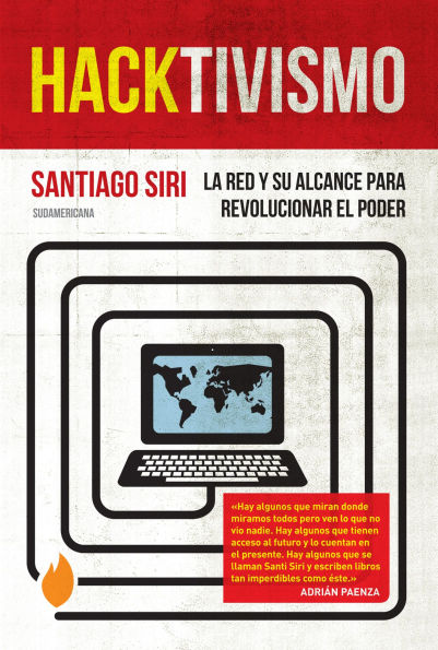 Hacktivismo: La Red y su alcance para revolucionar el poder