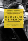 El exilio de Perón: Los papeles del Archivo Hoover