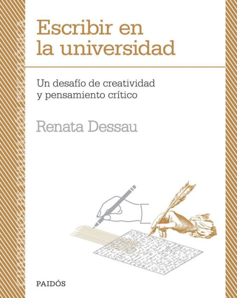 Escribir en la universidad. Un desafío de creatividad y pensamiento crítico: Escribir en la universidad. Un desafío de creatividad y pensamiento crítico