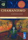 Chamanismo, el Legado de los Ancestros
