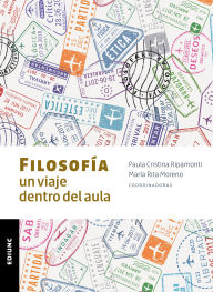 Title: Filosofía un viaje dentro del aula, Author: Paula Cristina Ripamonti