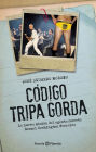 Código tripa gorda