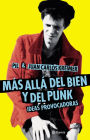 Más allá del bien y del punk: Ideas provocadoras