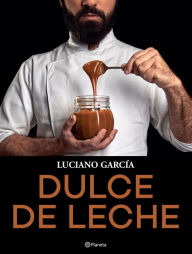 Title: Dulce de leche, Author: Luciano García