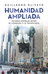 Title: Humanidad ampliada, Author: Guillermo Oliveto