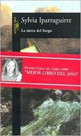 Title: Tierra Del Fuego, Author: Sylvia Iparraguirre