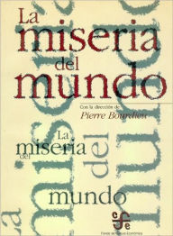 Title: La miseria del mundo, Author: Pierre Bourdieu