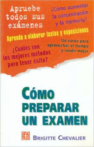 Title: Como Preparar un Examen, Author: Brigitte Chevalier