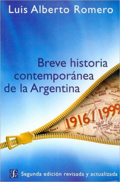 Breve Historia Contemporanea De La Argentina / Edition 2 By Luis ...