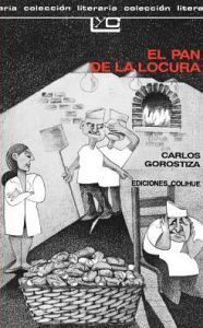 Title: El Pan de La Locura, Author: Carlos Gorostiza