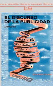 Title: El Discurso de La Publicidad, Author: Antologia