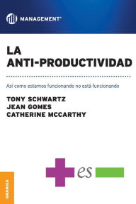 Title: La Anti-Productividad: Asi como estamos funcionando no estÃ¯Â¿Â½ funcionando, Author: Jean Gomes