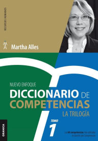 Title: Diccionario de competencias: La TrilogÃ¯Â¿Â½a - VOL 1: Las 60 competencias mÃ¯Â¿Â½s utilizadas en gestiÃ¯Â¿Â½n por competencias, Author: Martha Alles