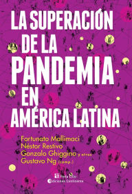 Title: La superación de la pandemia en América Latina, Author: Ng