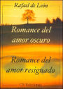 Romance Del Amor Oscuro / Romance Del Amor Resignado