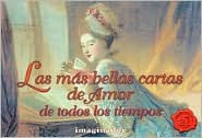 Las Mas Bellas Cartas de Amor de Todos Los Tiempos