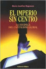 El Imperio Sin Centro: La Dinamica Del Capitalismo Global