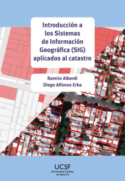 Introducción A Los Sistemas De Información Geográfica (SIG) Aplicados ...